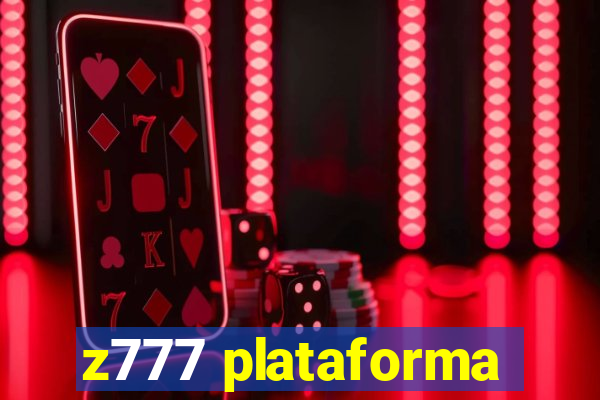 z777 plataforma